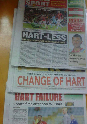 Photo: Trinidad and Tobago newspaper headlines after the dismissal of National Senior Team head coach Stephen Hart.