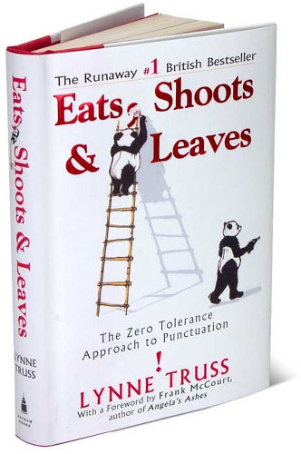 Photo: Eats, Shoots and Leaves, the essential guide to punctuation that all writers will find useful.